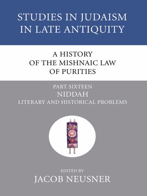 cover image of A History of the Mishnaic Law of Purities, Part 16